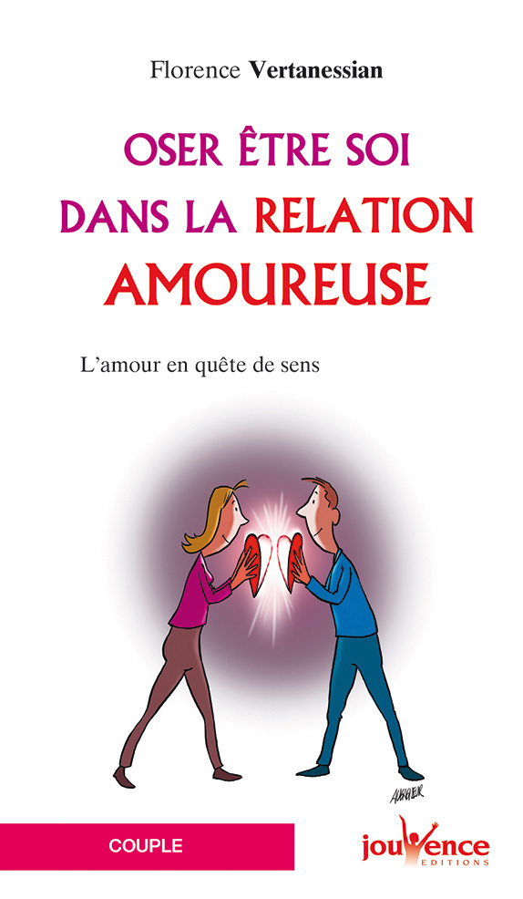 Oser être soi dans la relation amoureuse