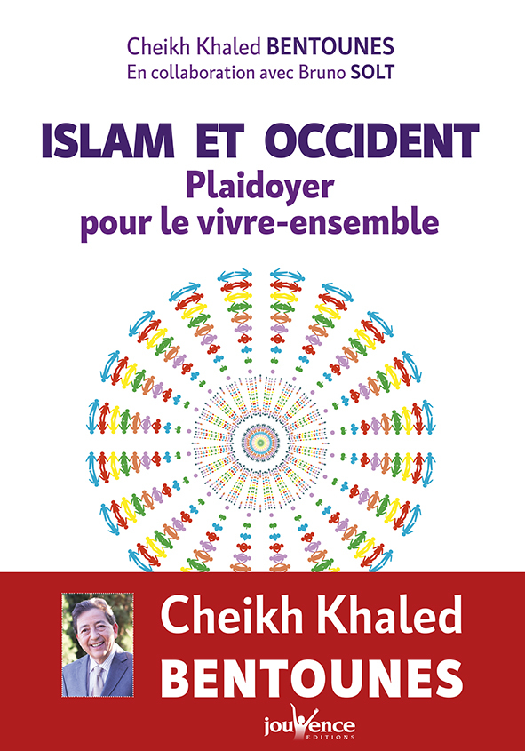 Islam et occident : Plaidoyer pour le vivre-ensemble