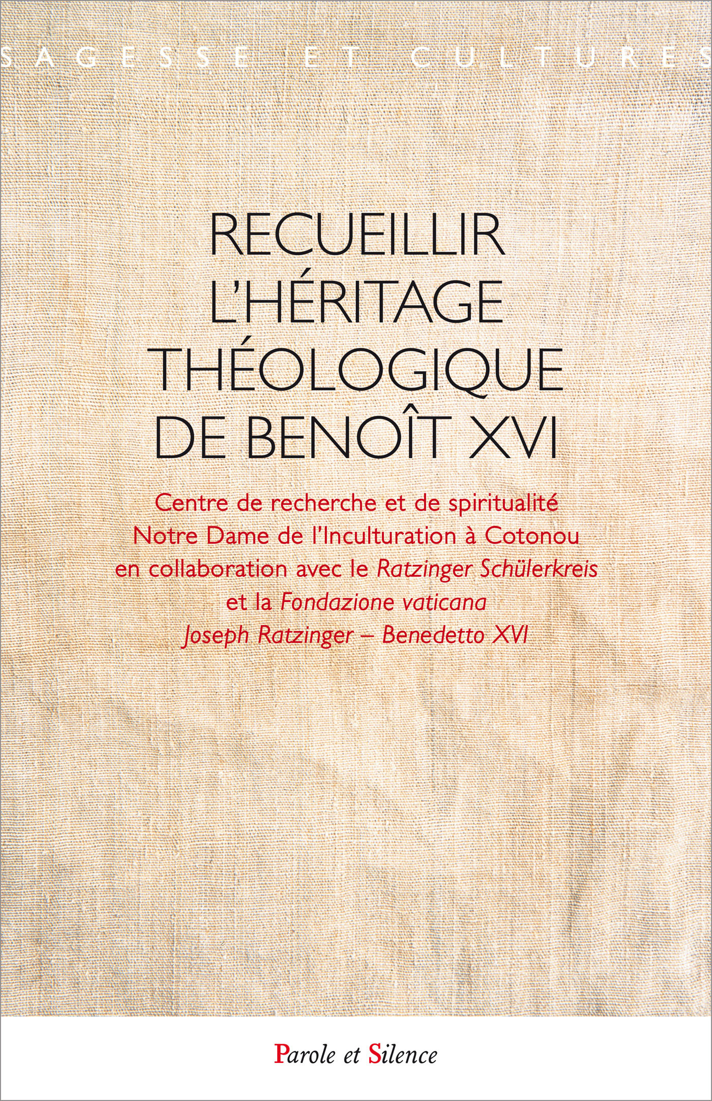 Recueillir l'héritage théologique de Benoît XVI