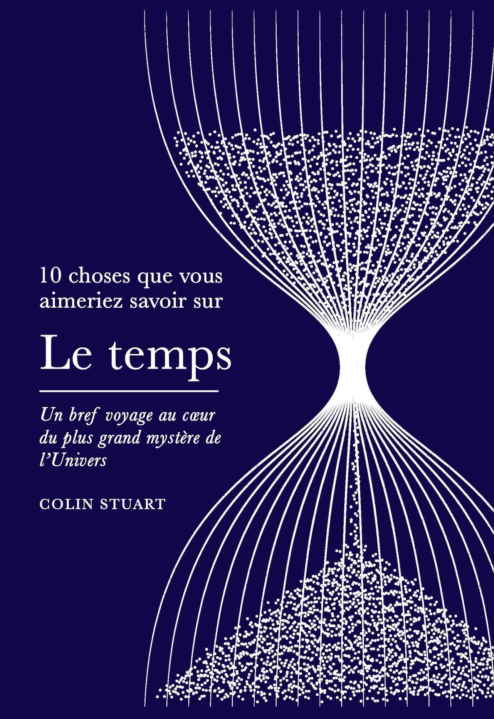 10 choses que vous aimeriez savoir sur le temps