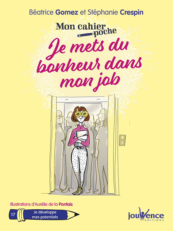 Je mets du bonheur dans mon job
