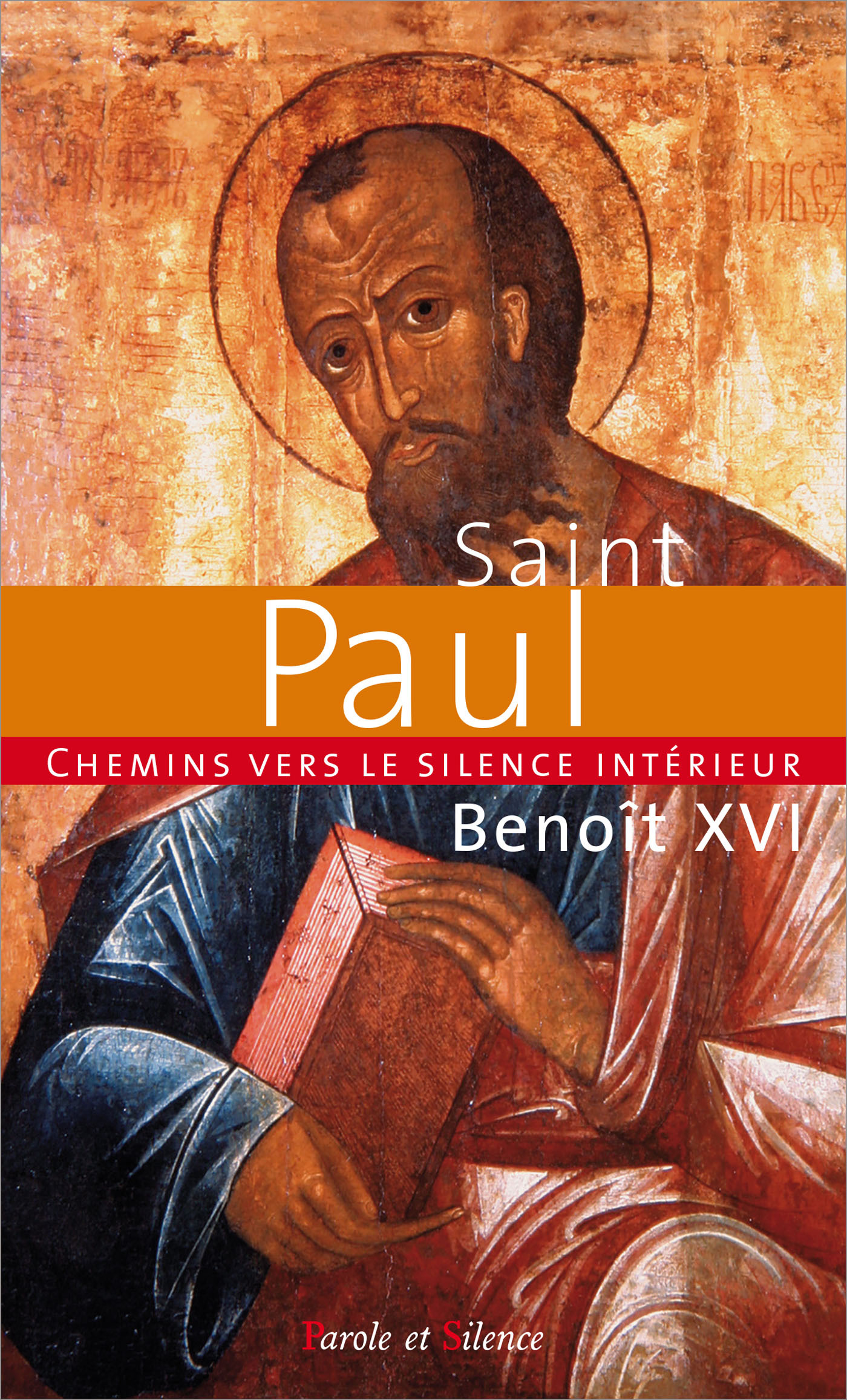 Chemins vers le silence interieur avec saint paul