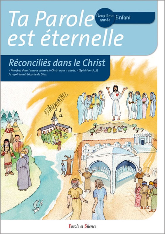 Ta parole est éternelle -reconcilies dans le christ deuxième
