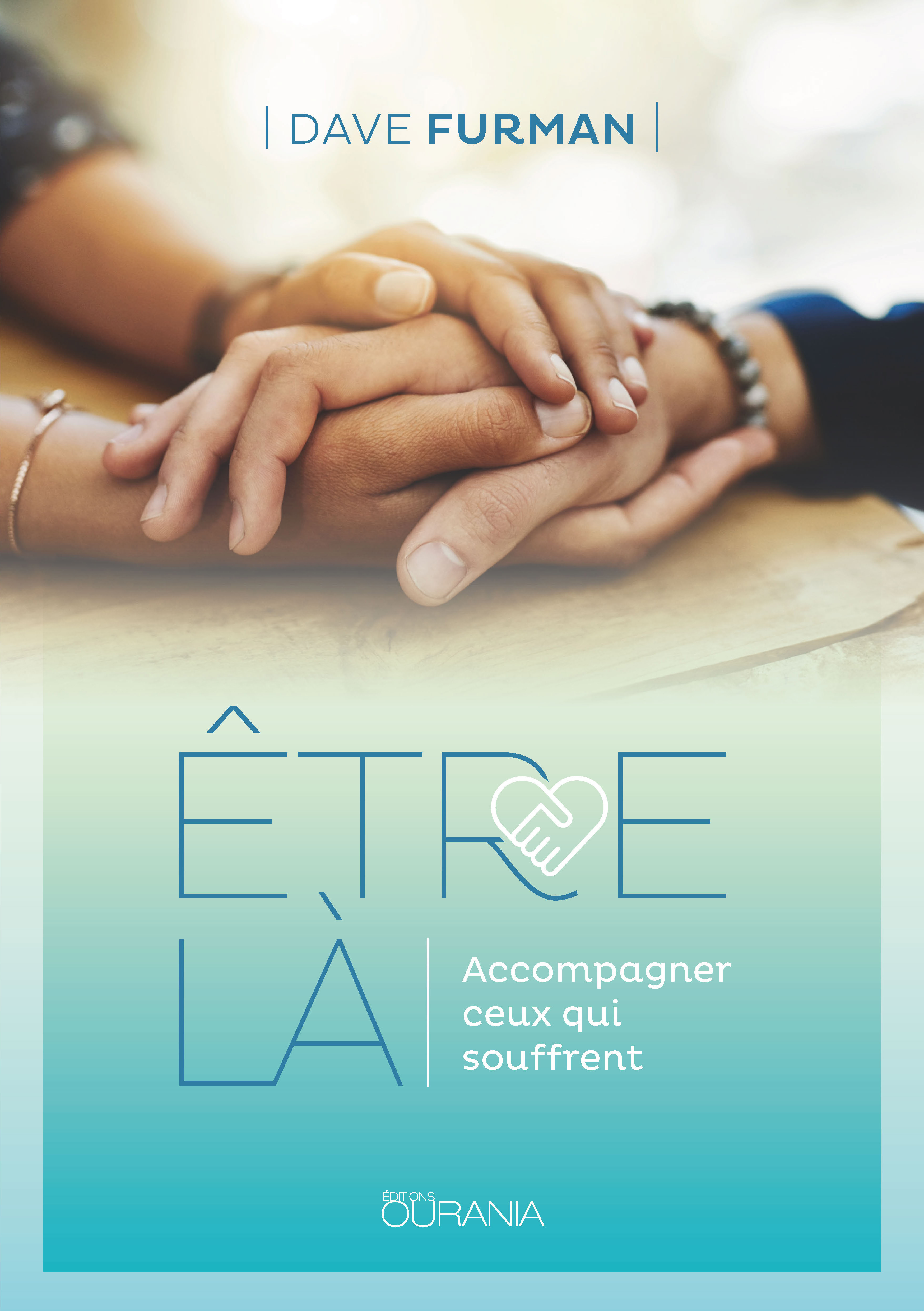 Etre là : Accompagner ceux qui souffrent