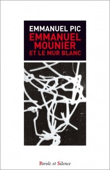 Emmanuel mounier et le mur blancs