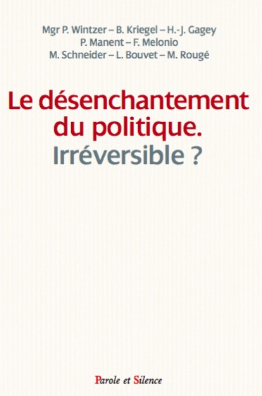 Le désenchantement du politique