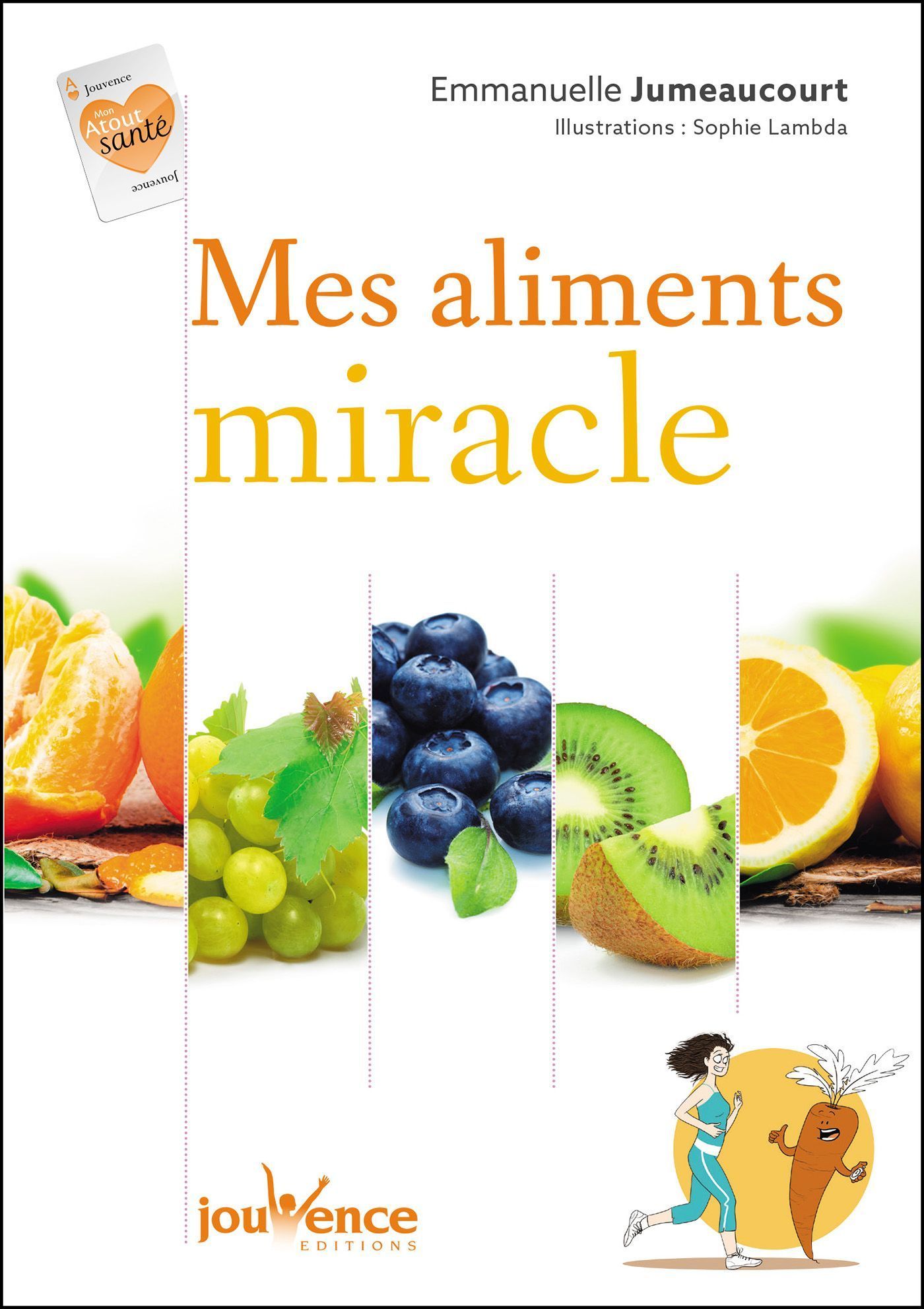 Les aliments miracles