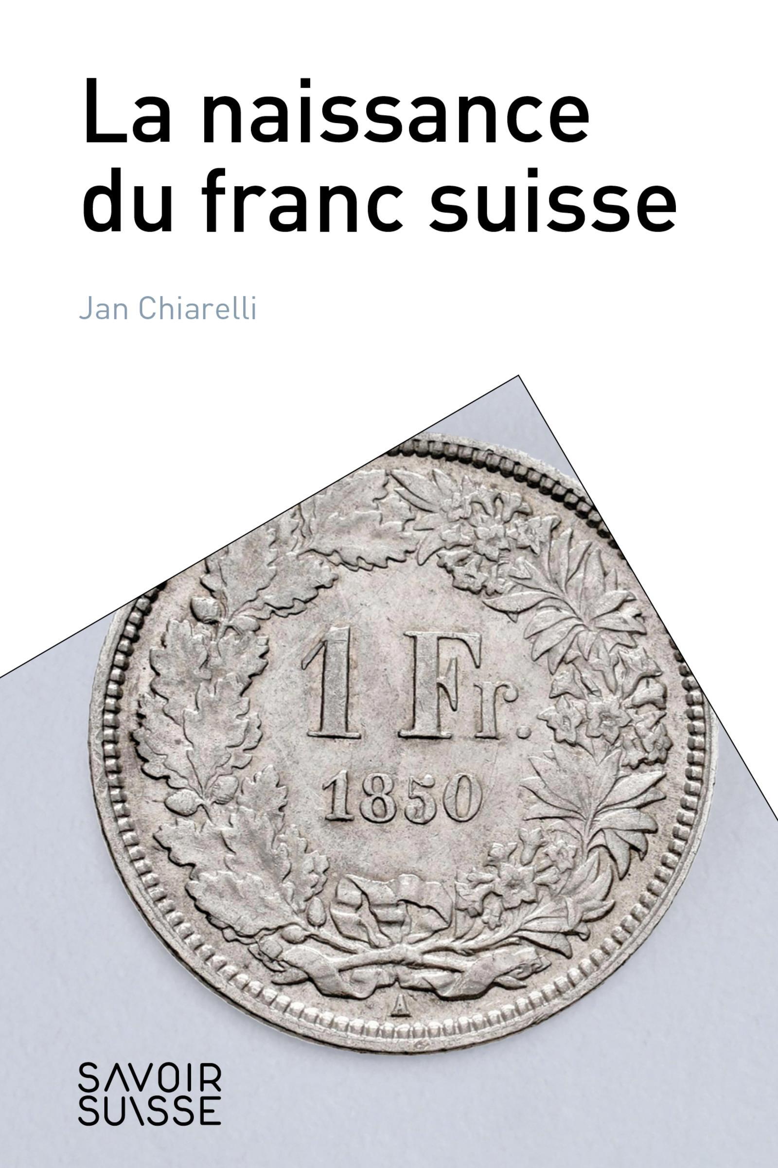 La naissance du franc suisse