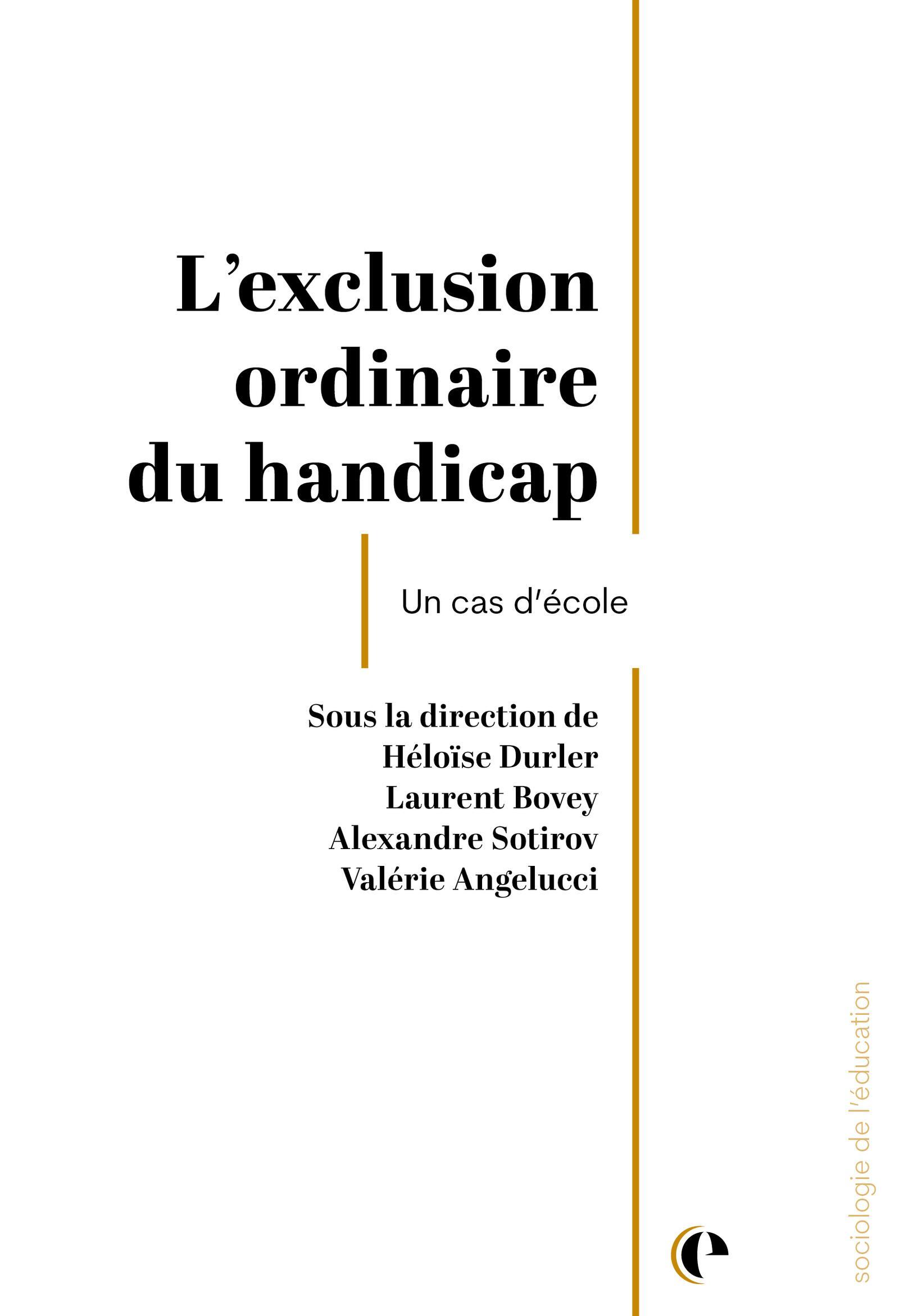 Exclusion ordinaire du handicap
