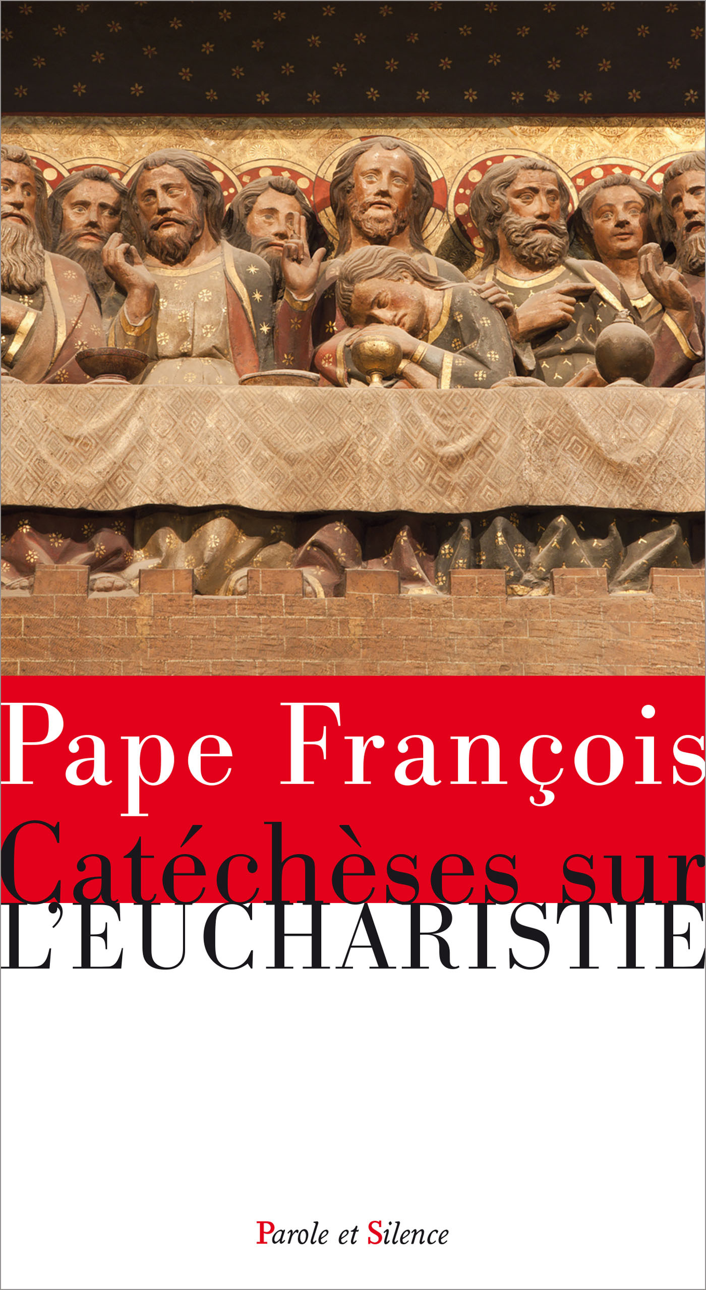 Catéchèses sur l'Eucharistie