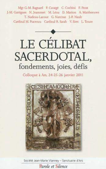 Celibat sacerdotal, fondements defis joies (le)