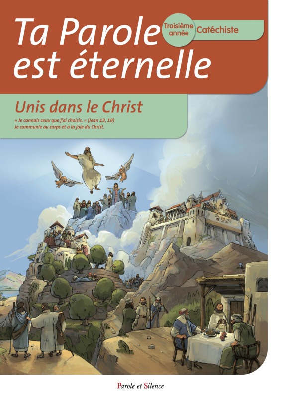 Ta parole est éternelle unis dans le christ troisième année