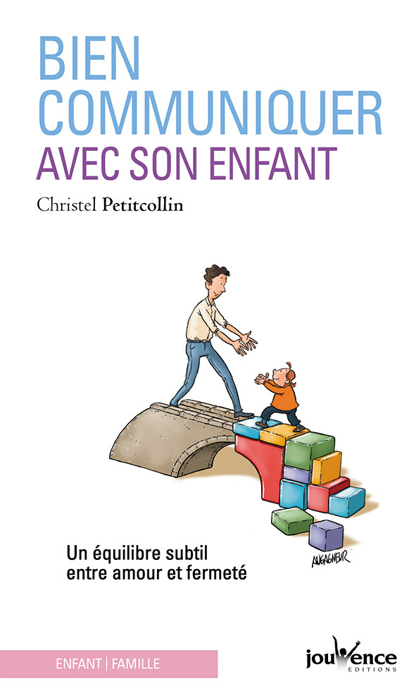 Bien communiquer avec son enfant