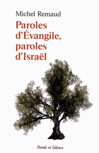 paroles d'evangiles paroles d'israel