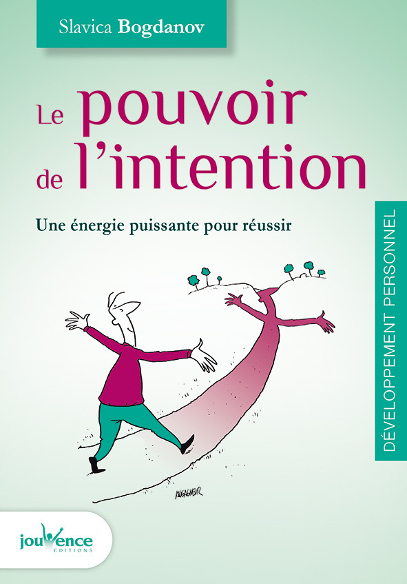 Le pouvoir de l'intention