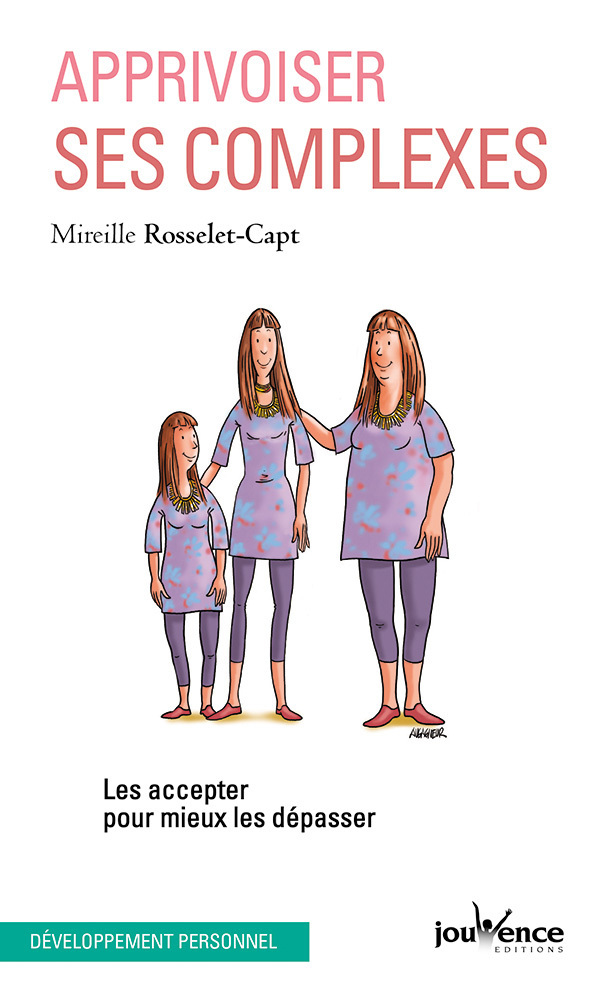 Apprivoiser ses complexes