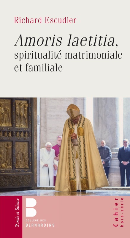Amoris Laetitia : Spiritualité matrimoniale et familiale