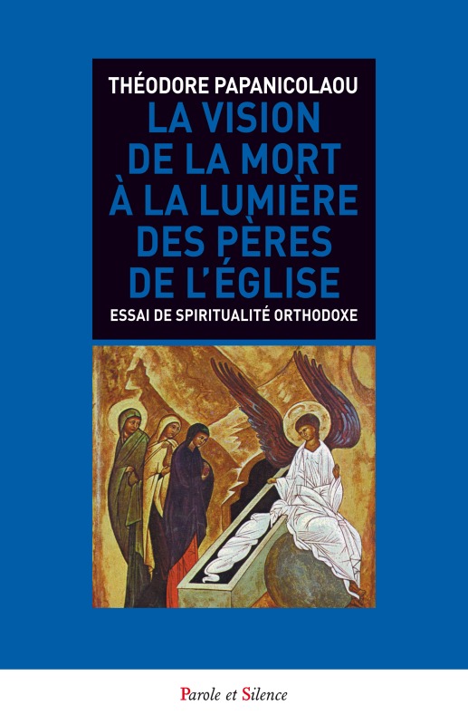 La vision de la mort a la lumiere des peres de l eglise