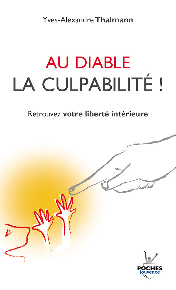 Au diable la culpabilité