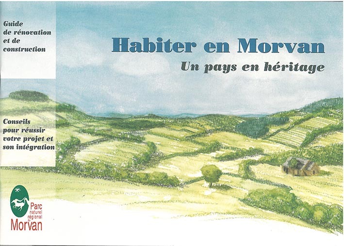 HABITER EN MORVAN UN PAYS EN HERITAGE