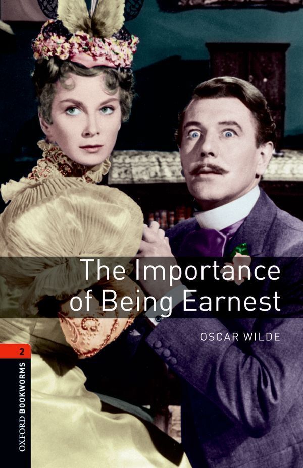 Oxford bookworms library 3e level 2; the importance of being earnest playscript