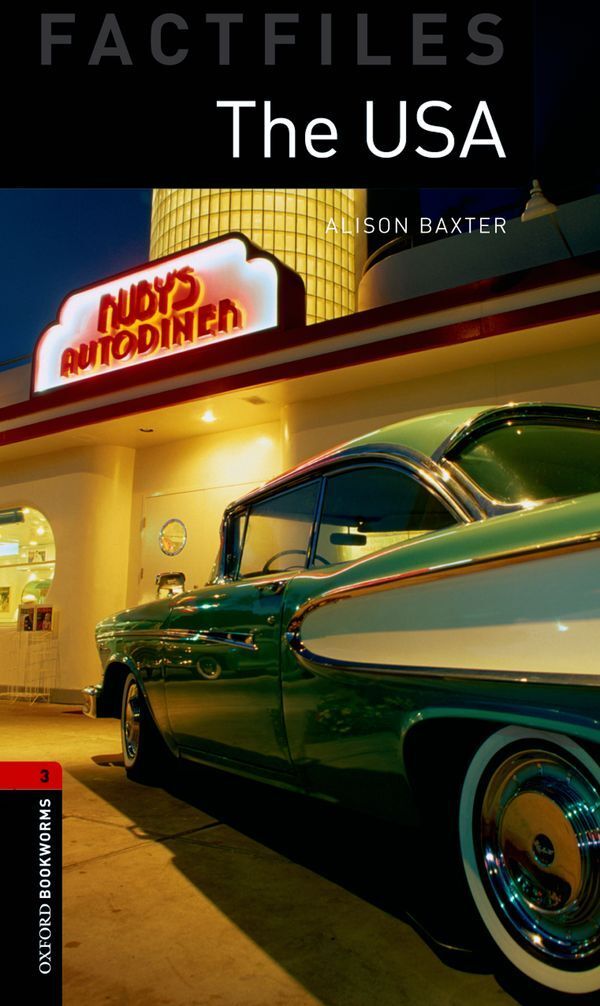Oxford bookworms library factfiles 3; the usa
