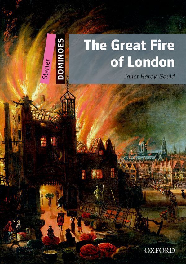 Dominoes 2nd edition starter; the great fire of london