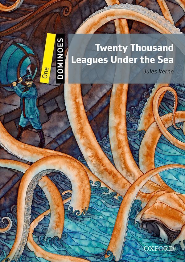Dominoes 2nd edition level 1; twenty thousand leagues under the sea