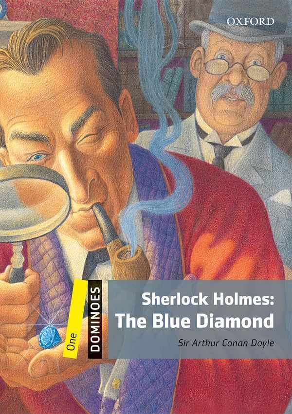 Dominoes 2nd edition 1; sherlock holmes; the blue diamond