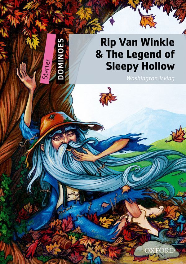 Dominoes 2nd edition starter; rip van winkle and the legend of sleepy hollow
