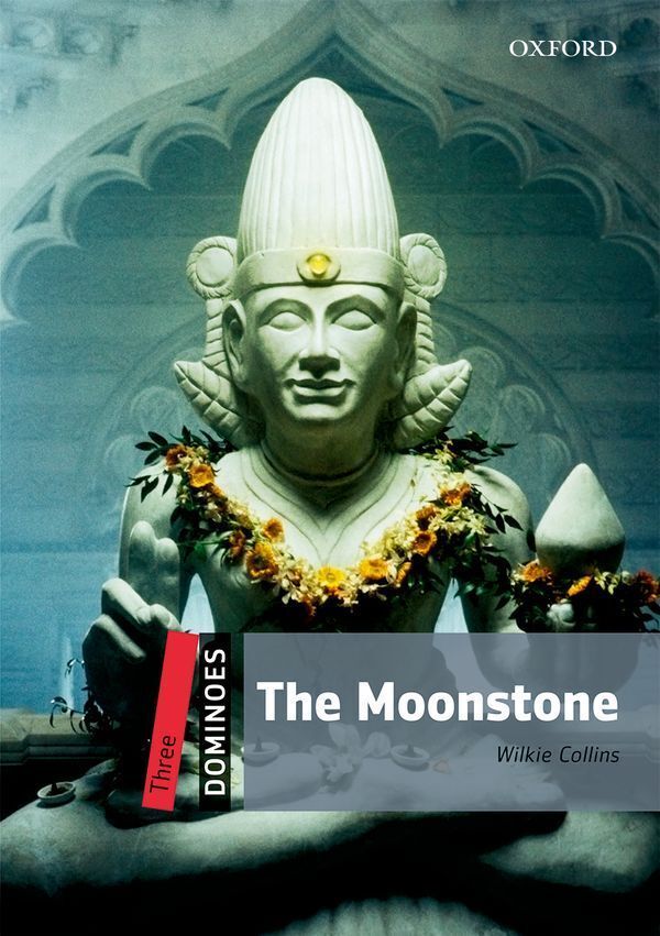 Dominoes 2nd edition level 3; the moonstone