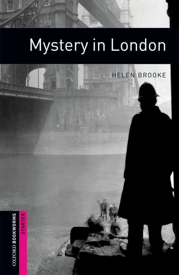Oxford bookworms library starter; mystery in london