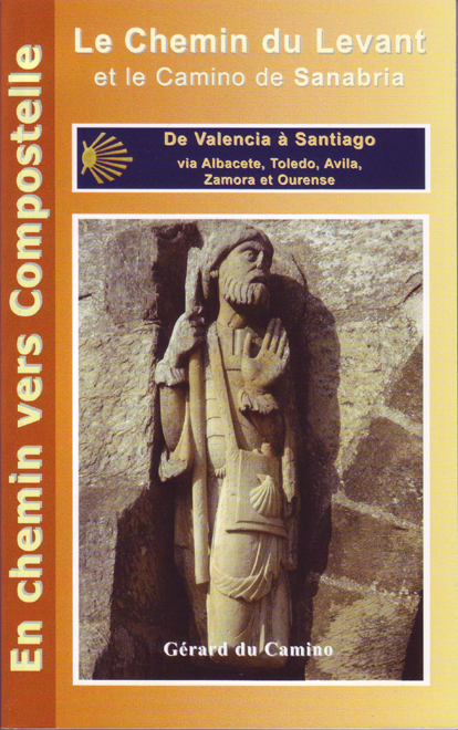 Le chemin du Levant de Valencia à Santiago