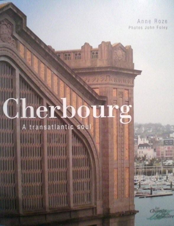 Cherbourg. A transatlantic soul