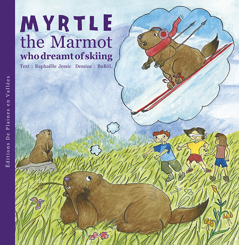 MYRTLE THE MARMOT WHO DREAMT OF SKIING (GB)-T1