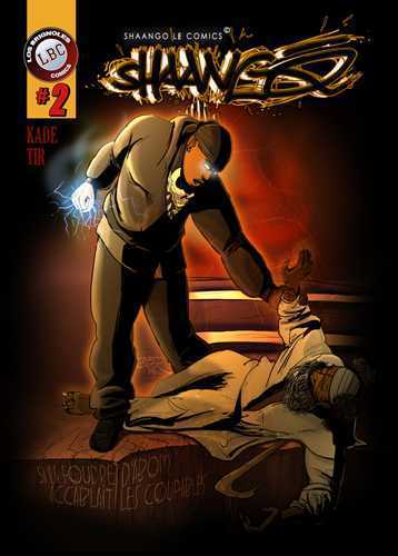 Shaango T02 Si la foudre d'abord accablait les coupables