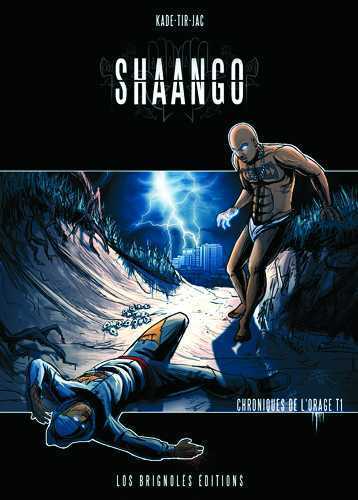 Shaango Recueil T01 Chroniques de l'orage