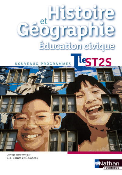 Histoire-Géographie - Education civique - Tle ST2S Livre de l'élève