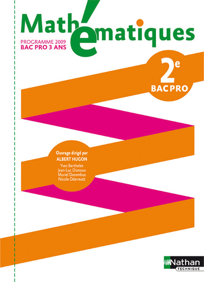 Mathématiques - 2e Bac Pro Livre de l'élève
