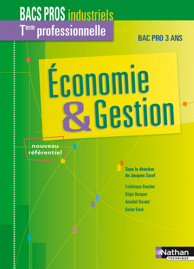 Économie & Gestion -Term professionnelle Bac Pro industriel Livre de l'élève