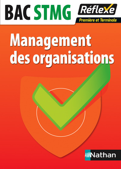 Management des organisations - 1re et Terminale Bac STMG Guide Réflexe N 89