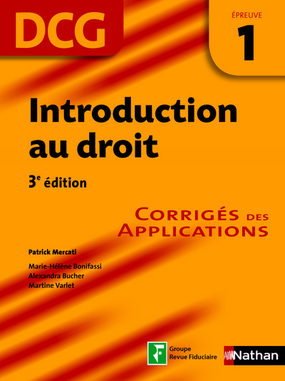 Introduction au Droit DCG - Epreuve 1 - Corrigés des applications DCG