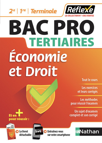Economie et Droit Bac pro 2ème/1ère/Term Tertiaires (Réflexe N9) 2018