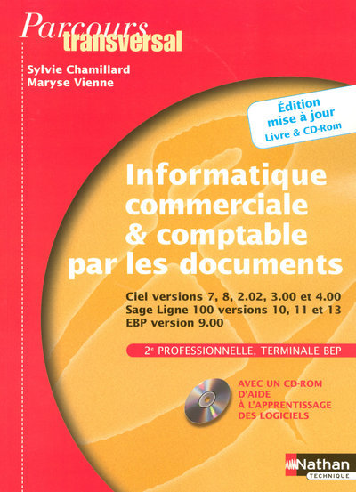 INFORMATIQUE COMMERCIALE ET COMPTABLE PAR LES DOCUMENTS 2EME PROFESSIONNELLE TERM BEP