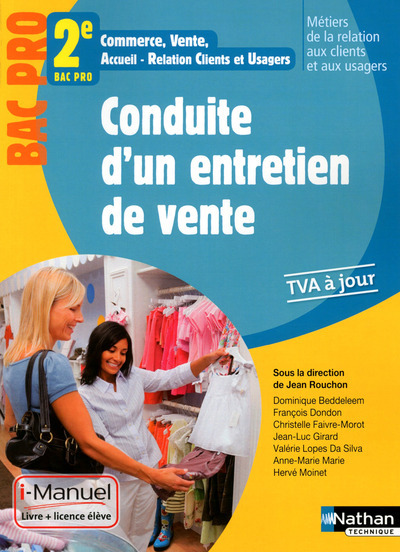 Conduite d'un entretien de vente - Bac Pro 2e MRCU i-Manuel bi-média