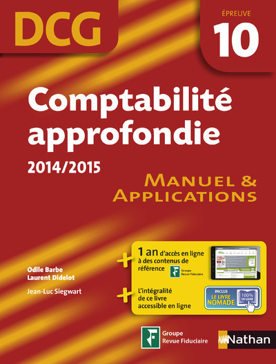 Comptabilité approfondie 2014/2015 Epreuve N10 DCG manuel et applications