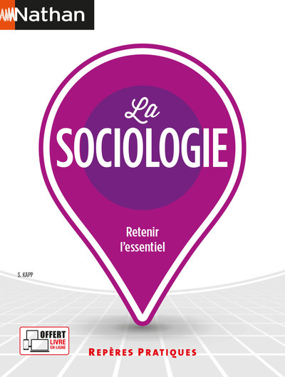 La sociologie - Repères pratiques - numéro 47 - 2021