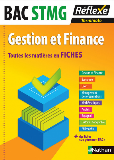 Toutes les matières en FICHES Terminale STMG - Gestion et Finance Réflexe BACS TECHNO