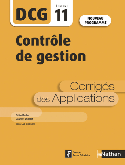 Contrôle de gestion - DCG - Epreuve 11 - Corrigés des Applications - 2019