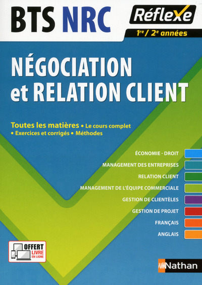 BTS NRC Négociation et relation client - Toutes les matières réflexe N 8 - 2016